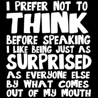 Think Before Speaking