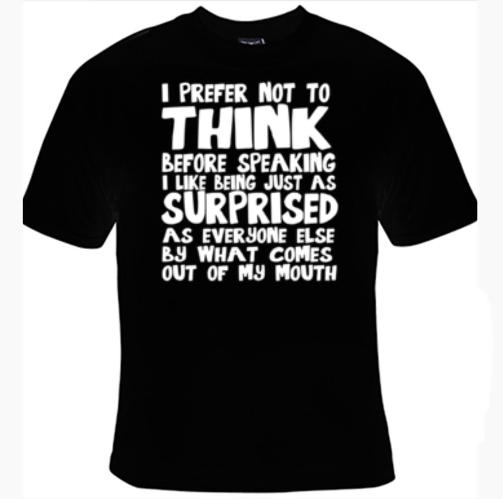 I prefer not to Think